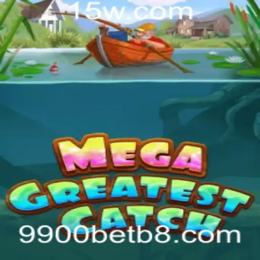 MegaGreatestCatch: Um Mergulho no Mundo da Pesca Virtual com 9900bet