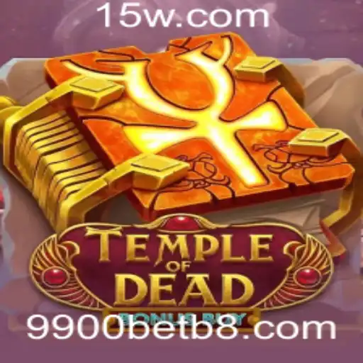 Explore Aventuras com TempleofDeadBonusBuy e a Emoção de 9900bet